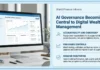 AI Governance Becoming Central to Digital Wealth Management AI Governance Becoming Central to Digital Wealth Management