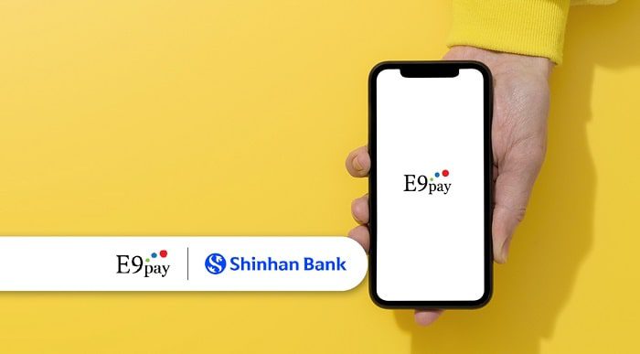 E9pay and Shinhan Bank partner to promote overseas remittance