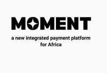 Moment, an integrated payment platform, set to launch in Africa